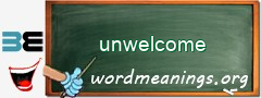WordMeaning blackboard for unwelcome
